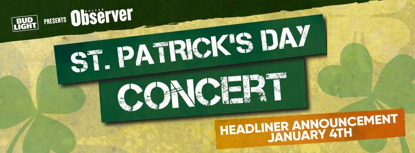 Dallas Observer St. Patrick's Day Concert